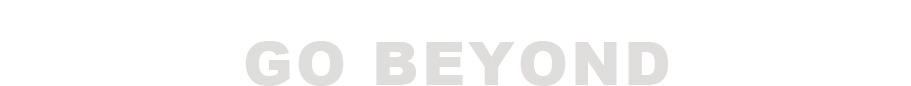 Go Beyond